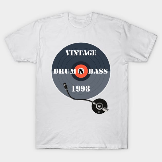 vintage drum n Bass 1998 vinyl player dj clubbin T-Shirt by Jakavonis